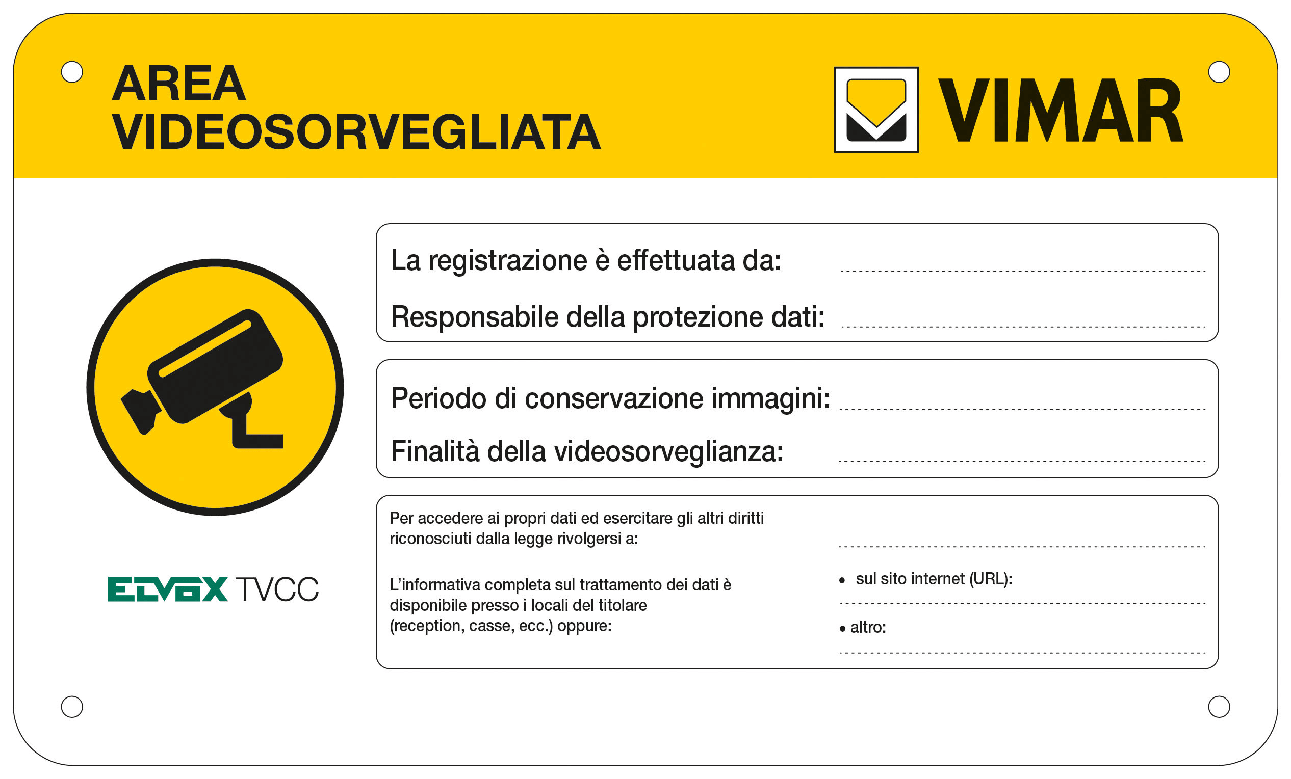 VIMAR SPA - VIW46927.003 CARTELLO AREA VIDEOSORVEGLIATA