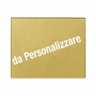 AVE - AVE44PVTC3GOLD/XX PLACCA VERATOUCH PERSON. ORO 3M