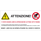 CEMBRE SPA - CEM268100-P ETICHETTA ADESIVA PER IMPIANTI ELETTRICI, DIVIETO LAVORI SU APPARECCHIATURE ELETTRICHE SOTTO TENSIONE
