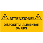 CEMBRE SPA - CEM268600-GB ETICHETTA ADESIVA PER IMPIANTI ELETTRICI, TESTO "ATTENZIONE! DISPOSITIVI ALIMENTATI DA UPS"